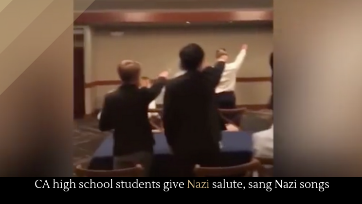 Ca High School Students Give Nazi Salute Sang Nazi Songs Alltop