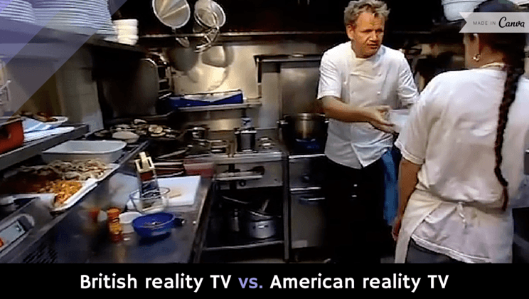 British Reality Tv Vs American