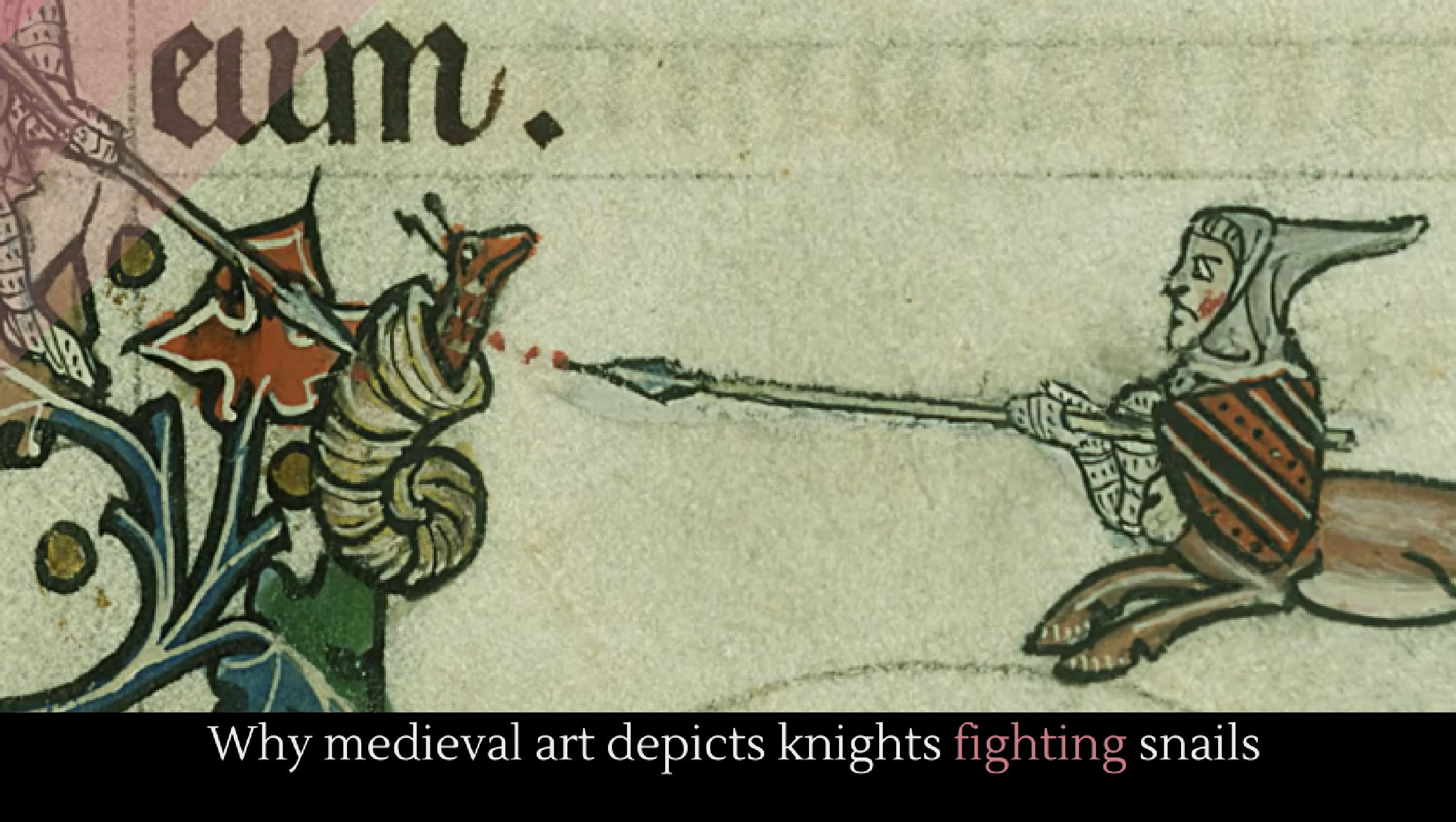 Why medieval art depicts knights fighting snails Alltop Viral
