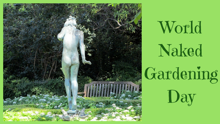 Take It All Off For World Naked Gardening Day Alltop Viral