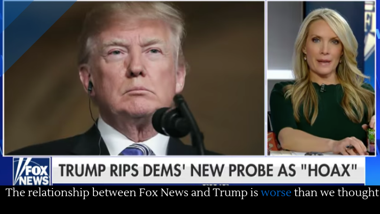 The Relationship Between Fox News And Trump Is Worse Than We Thought Alltop Viral 